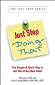 Book cover of: Just Stop Doing That!. By: Ellie Izzo
