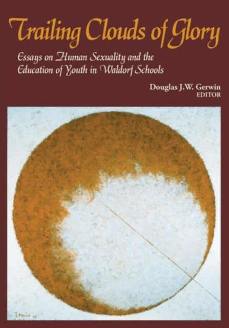 Book cover of: Trailing Clouds of Glory. By: Douglas Gerwin