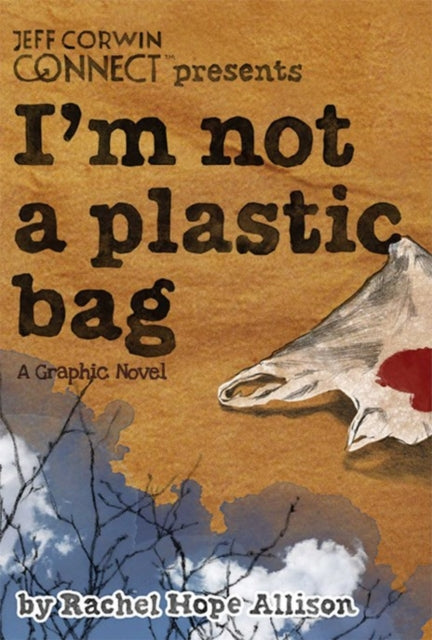 Book cover of: I'm Not a Plastic Bag
