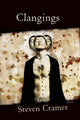 Book cover of: Clangings. By: Steven Cramer