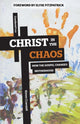Book cover of: Christ in the Chaos. By: Kimm Crandall