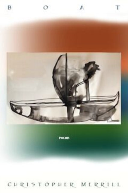 Book cover of: Boat. By: Christopher Merrill