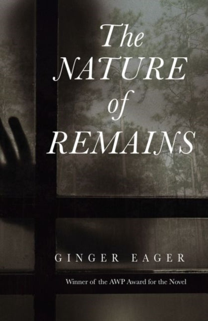 Book cover of: Nature of Remains. By: Ginger Eager