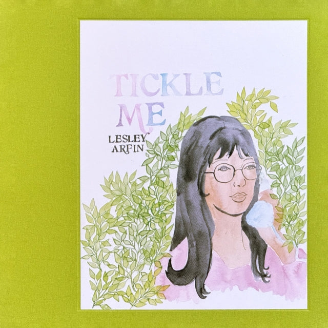 Book cover of: Tickle Me. By: Lesley Arfin