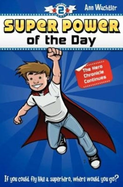 Book cover of: Super Power of the Day