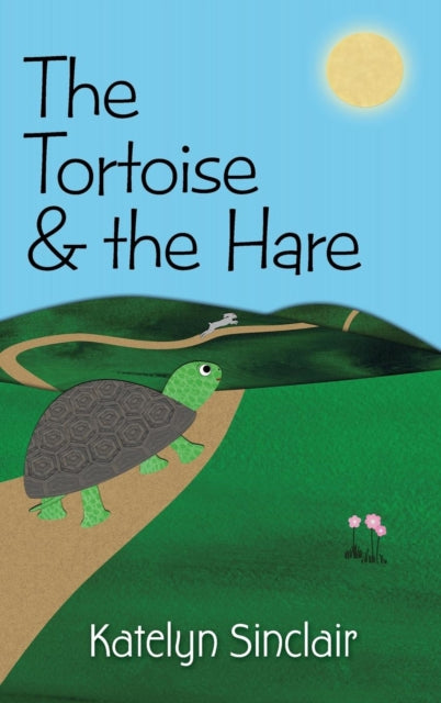 Book cover of: Tortoise and the Hare. By: Katelyn Sinclair