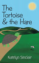 Book cover of: Tortoise and the Hare. By: Katelyn Sinclair