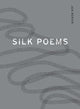 Book cover of: Silk Poems. By: Jen Bervin