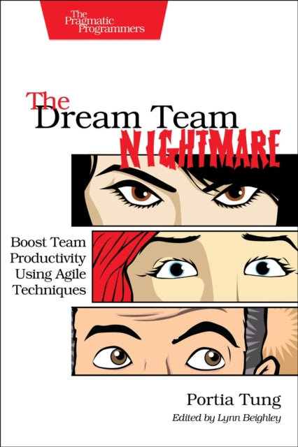 Book cover of: Dream Team Nightmare. By: Portia Tung