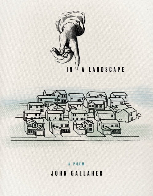 Book cover of: In a Landscape. By: John Gallaher