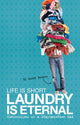 Book cover of: Life Is Short, Laundry Is Eternal