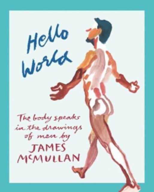 Book cover of: Hello World. By: James McMullan