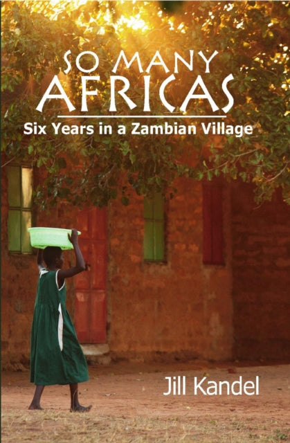 Book cover of: So Many Africas. By: Jill Kandel