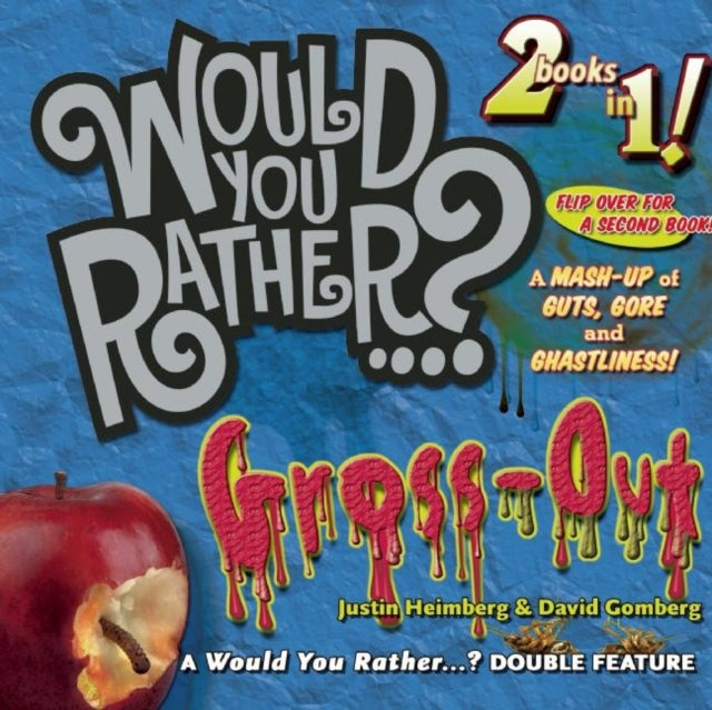 Book cover of: Would You Rather...? Mash-Up. By: Justin Heimberg