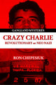 Book cover of: Crazy Charlie. By: Ron Chepesiuk