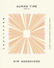 Book cover of: Human Time. By: Haengsook Kim