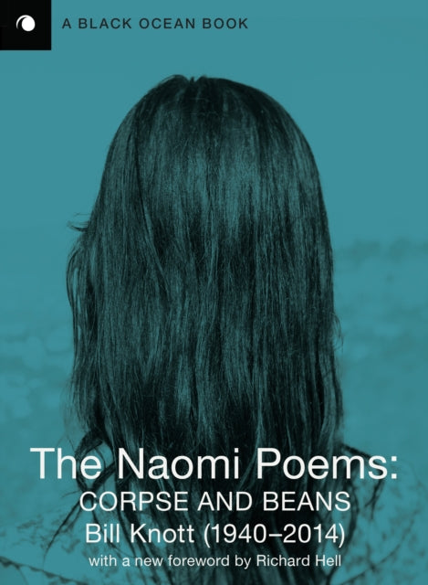 Book cover of: Naomi Poems. By: Bill Knott