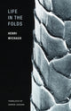 Book cover of: Life in the Folds. By: Henri Michaux