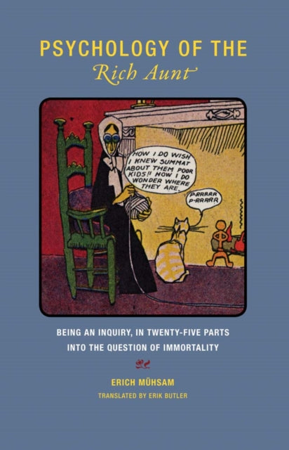 Book cover of: Erich Muhsam - Psychology of the Rich Aunt. By: Erich Mühsam