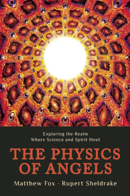 Book cover of: Physics of Angels. By: Rupert Sheldrake