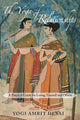 Book cover of: Yoga of Relationships. By: Yogi Amrit Desai