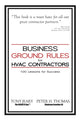Book cover of: Business Ground Rules for HVAC Contractors. By: Tony Jeary