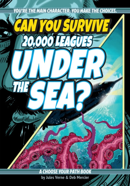 Book cover of: Can You Survive 20,000 Leagues Under the Sea?. By: Jules Verne