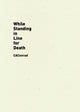 Book cover of: While Standing in Line for Death. By: C. A. Conrad