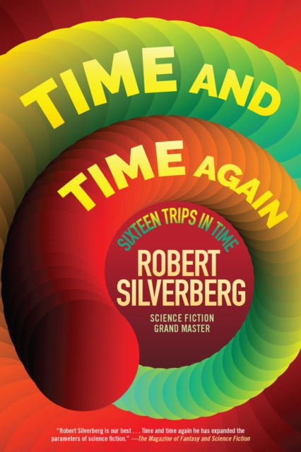Book cover of: Time and Time Again. By: Robert Silverberg