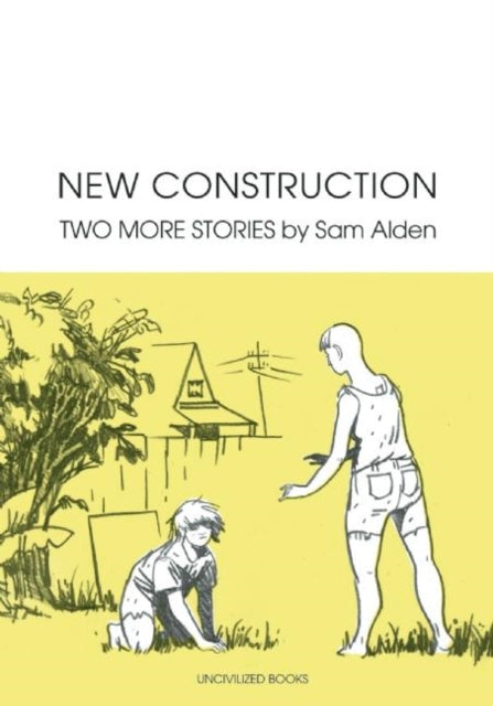 Book cover of: New Construction. By: Sam Alden