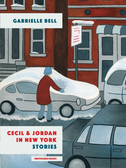 Book cover of: Cecil And Jordan In New York. By: Gabrielle Bell