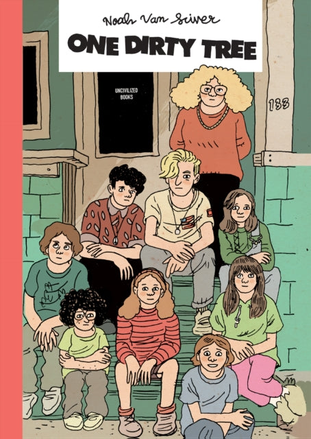 Book cover of: One Dirty Tree. By: Noah Van Sciver