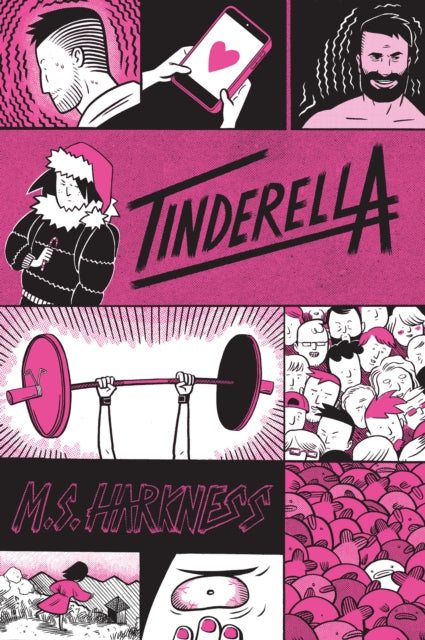Book cover of: Tinderella. By: M. S. Harkness