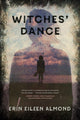 Book cover of: Witches' Dance. By: Erin Eileen Almond
