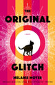 Book cover of: Original Glitch. By: Moyer