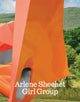 Book cover of: Arlene Shechet: Girl Group. By: Arlene Shechet