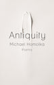 Book cover of: Antiquity. By: Michael Homolka