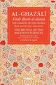 Censure of This World Volume 26, Book 26 of Ihya' 'ulum al-din, The Revival of the Religious Sciences 9781941610640 Abu Hamid Muhammad al-Ghazali