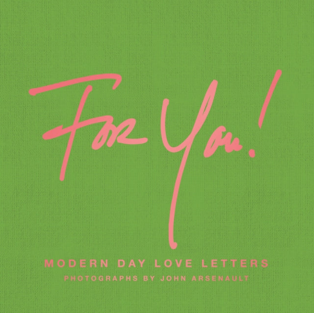 Book cover of: For You!. By: John Arsenault