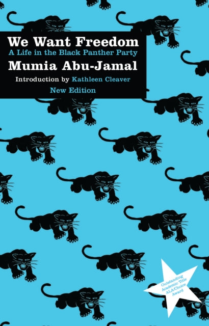 Book cover of: We Want Freedom. By: Mumia Abu-Jamal