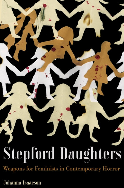 Book cover of: Stepford Daughters. By: Johanna Isaacson