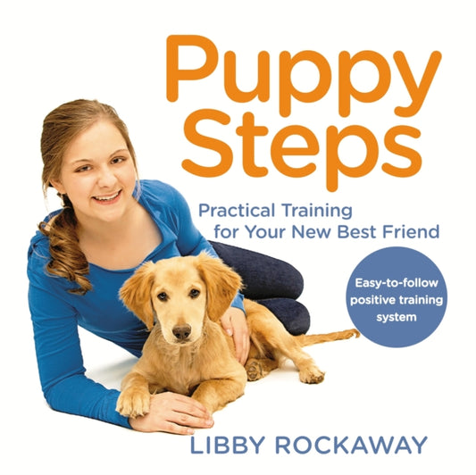 Book cover of: Puppy Steps. By: Libby Rockaway