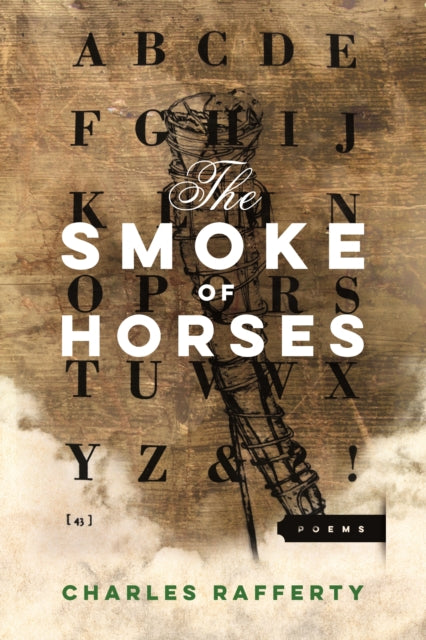 Book cover of: Smoke of Horses. By: Charles Rafferty