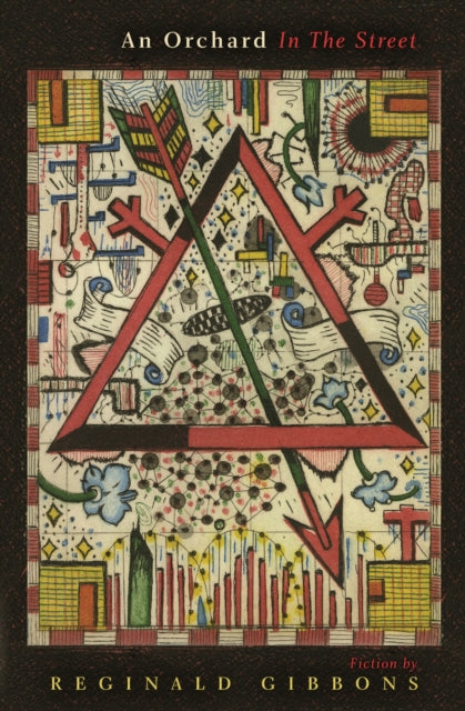 Book cover of: Orchard in the Street. By: Reginald Gibbons