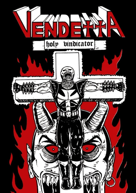 Book cover of: Vendetta: Holy Vindicator. By: Steve McArdle