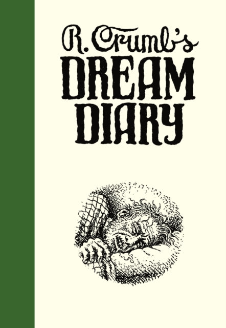 Book cover of: R. Crumb's Dream Diary. By: R. Crumb