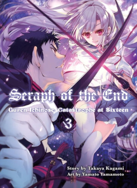 Book cover of: Seraph of the End 3. By: Takaya Kagami