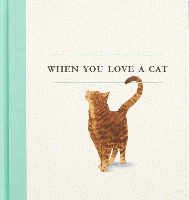 Book cover of: When You Love a Cat. By: M. H. Clark
