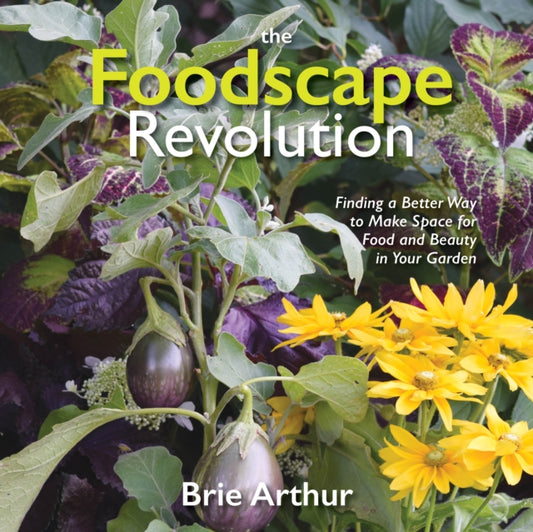 Book cover of: Foodscape Revolution. By: Brie Arthur