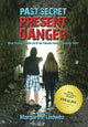 Book cover of: Past Secret Present Danger